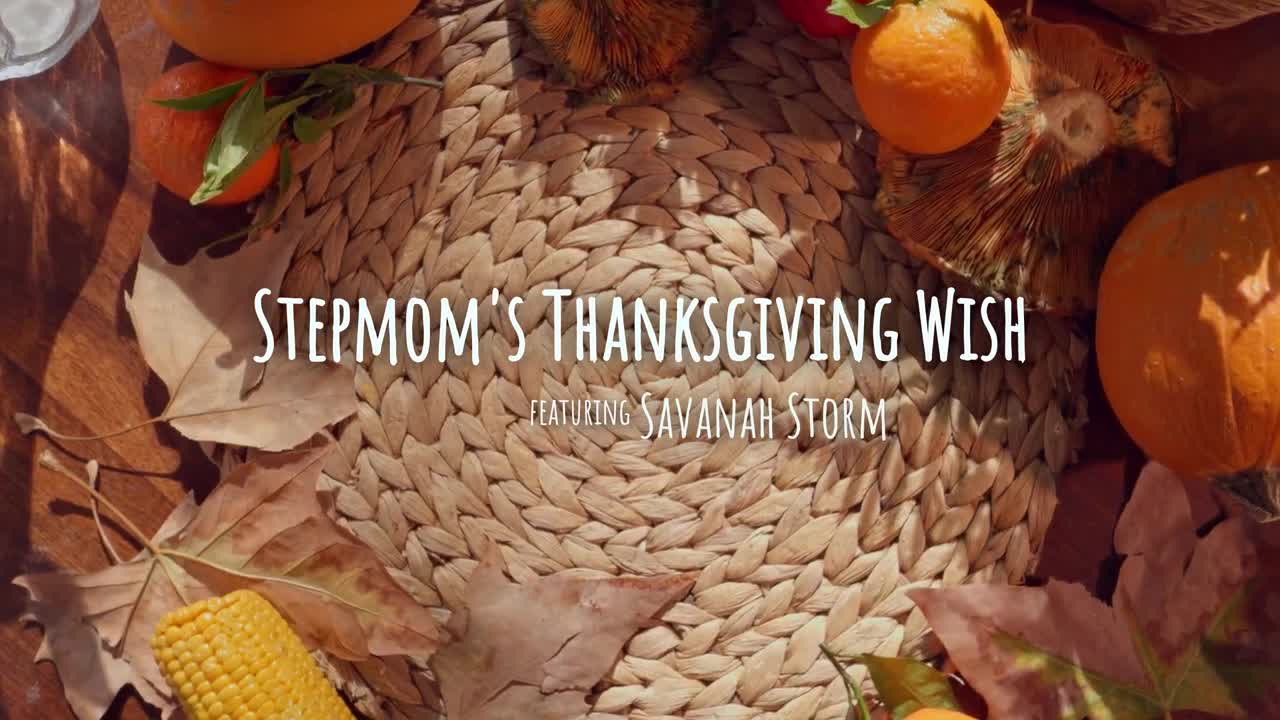 Savanah Storm - Stepmoms Thanksgiving Wish - S5E5 - ePornhubs