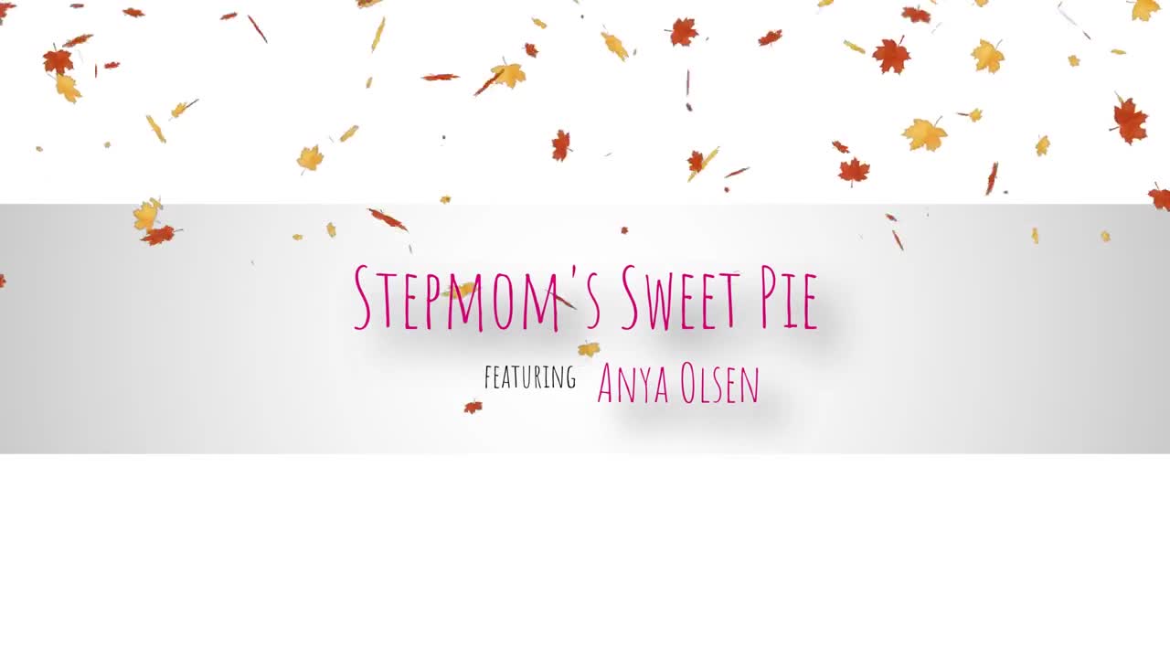 Anya Olsen - Stepmoms Sweet Pie - S4E7 - ePornhubs