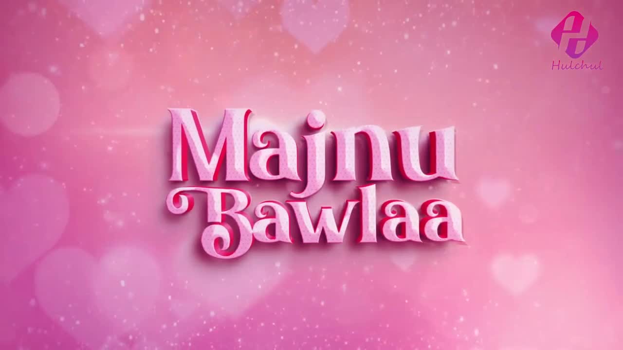 (Hulchul) Majnu Bawlaa S01E02 - ePornhubs