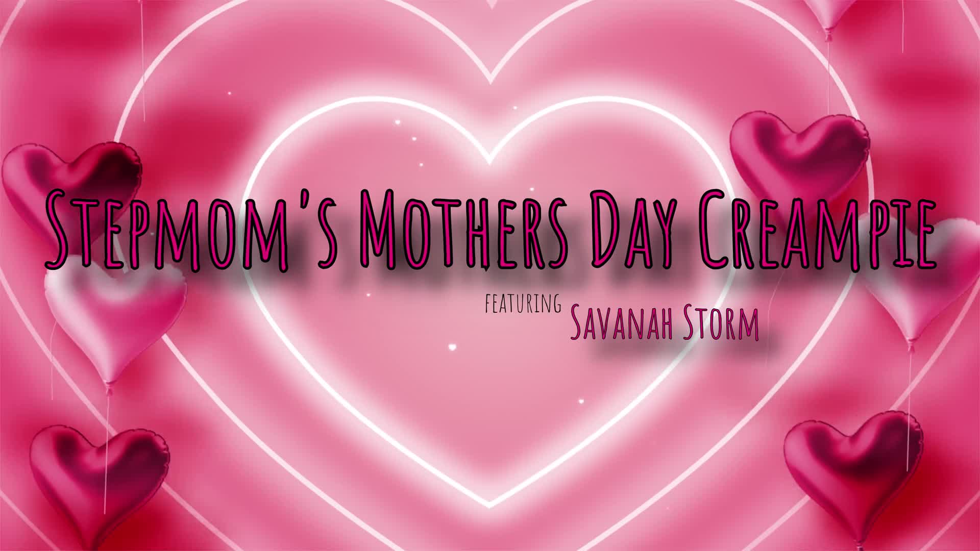 Savanah Storm - Stepmoms Mother's Day Creampie - ePornhubs