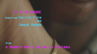 Calita Fire - It’s No Choke