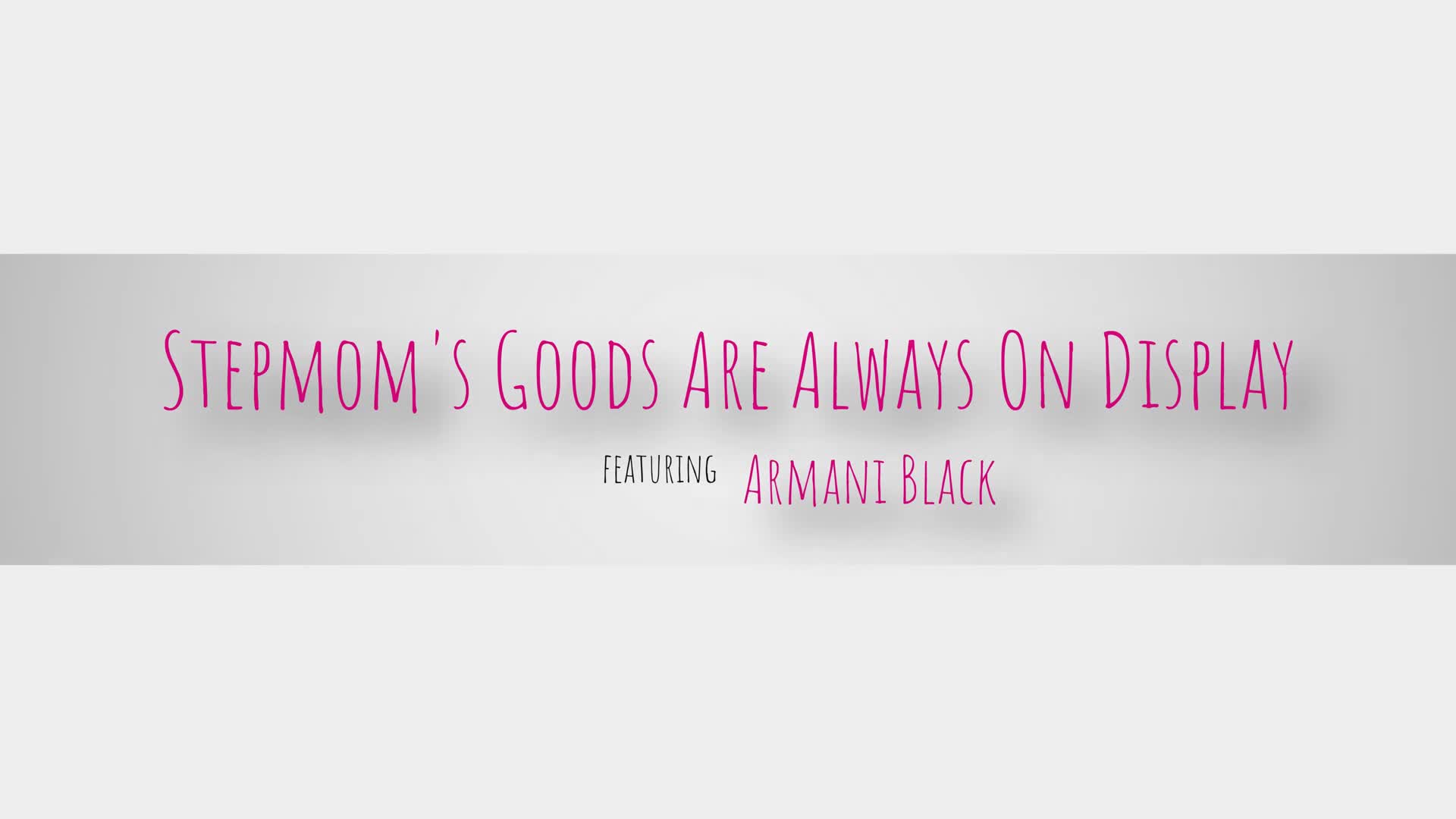 Armani Black - Stepmoms Goods Are Always On Display 4K - ePornhubs