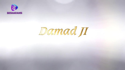 Damad Ji 02