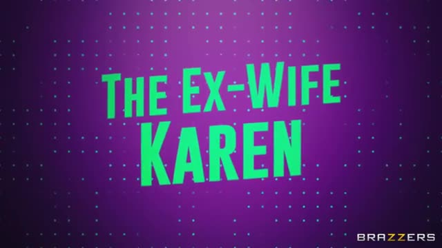 Brazzers  - The Ex Wife Karen, Zac Wild A Hot Ex-Wife For Your Sex Life  27.4.2023 - ePornhubs