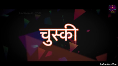 Chuski Season 01 Episodes 01 to 03 (2024) WowEntertainment Hindi Hot Web Series