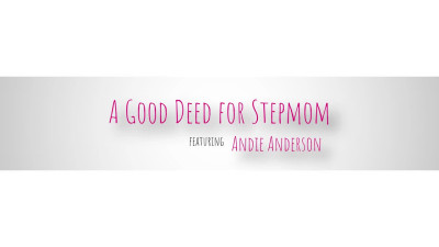 Andie Anderson - The Best Stepmom