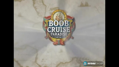 Boob Cruise Paradise Part 1