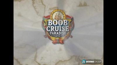 Boob Cruise Paradise Part 2